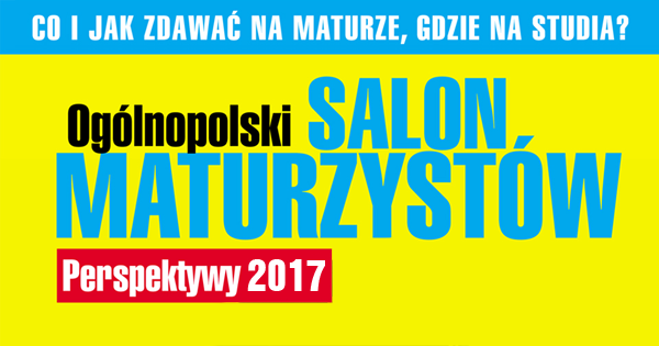 ogolnoplski salon maturzystow perspektywy 2017